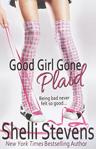 Good girl gone plaid by Shelli Stevens