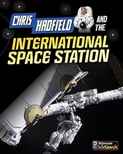 Chris Hadfield and Living on the International Space Station