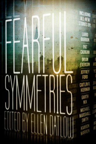 Fearful Symmetries by Ellen Datlow