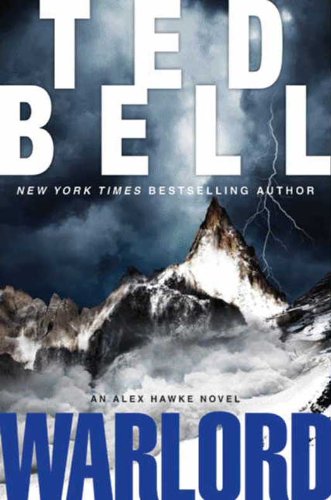 Warlord: An Alex Hawke Novel (Alexander Hawke Book 6) by Ted Bell