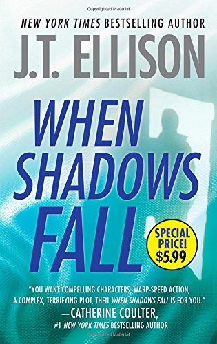 When Shadows Fall by J. T. Ellison
