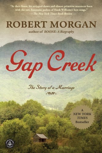 Gap Creek: A Novel by Robert Morgan