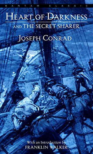 Heart of Darkness and The Secret Sharer (Bantam Classic) by Joseph Conrad