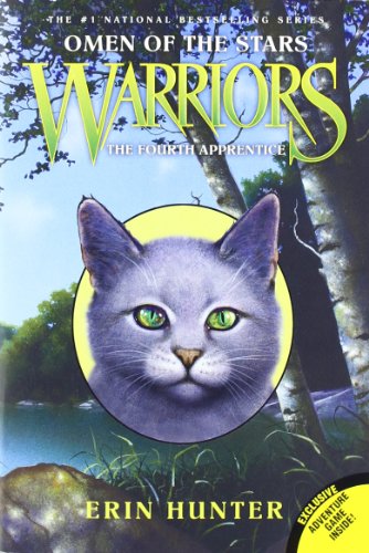 Warriors: Omen of the Stars #1: The Fourth Apprentice by Erin Hunter