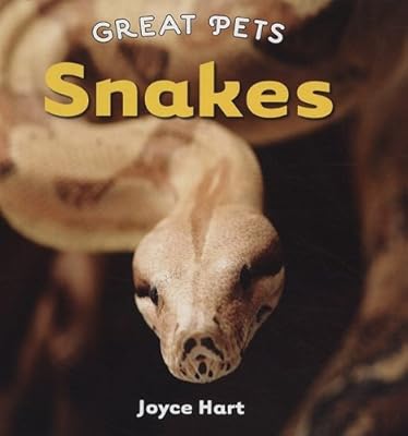 Snakes (Great Pets)