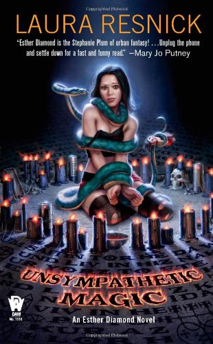 Unsympathetic Magic: Book Three of Esther Diamond by Laura Resnick