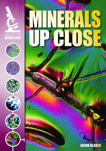 Minerals Up Close by Jason Glaser