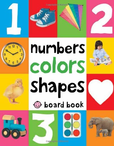 First 100 Soft to Touch Numbers, Shapes and Colors by Roger Priddy