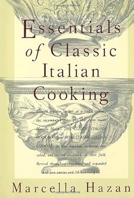 Essentials of Classic Italian Cooking