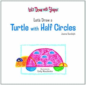 Let's Draw a Turtle With Half Circles