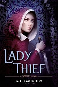 Lady Thief: A Scarlet Novel