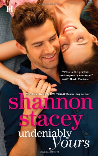 Undeniably Yours by Shannon Stacey