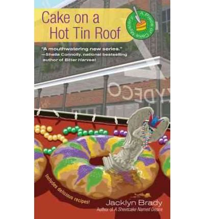 Cake on a Hot Tin Roof (Wheeler Large Print Cozy Mystery) by Jacklyn Brady