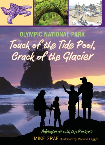Olympic National Park: Touch of the Tide Pool, Crack of the Glacier by Mike Graf