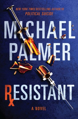 Resistant by Michael Palmer
