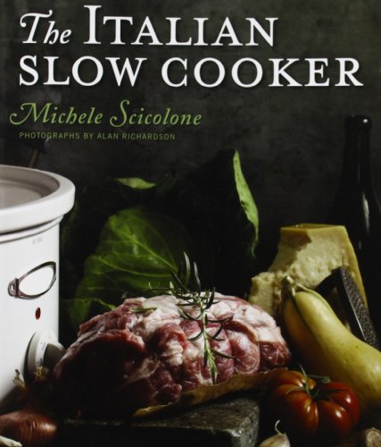 The Italian Slow Cooker by Michele Scicolone