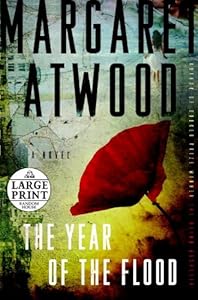 The Year of the Flood (Random House Large Print) by Margaret Atwood
