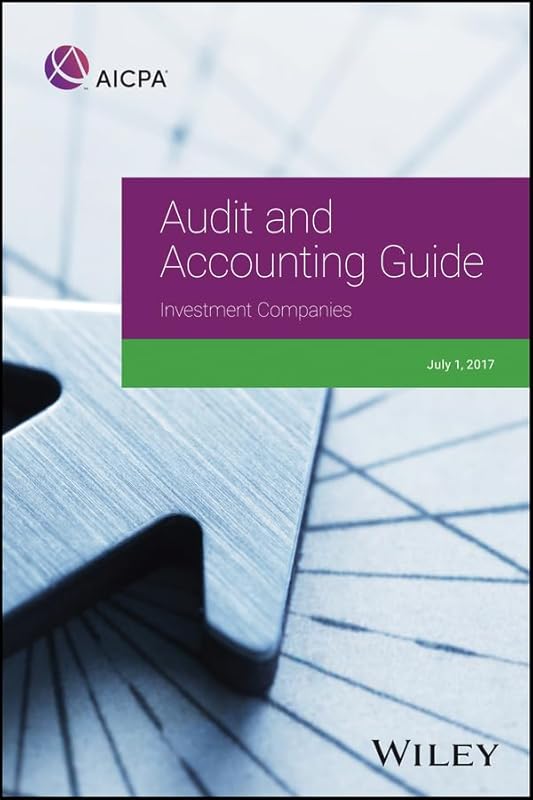 Audit and Accounting Guide: Investment Companies, 2017 (AICPA Audit and Accounting Guide) by AICPA