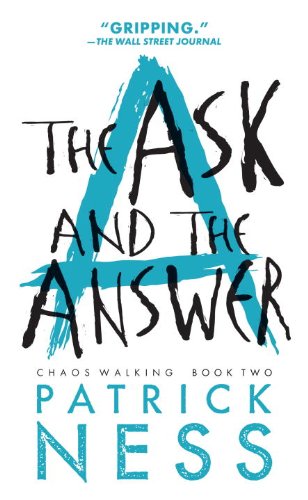 The Ask and the Answer by Patrick Ness