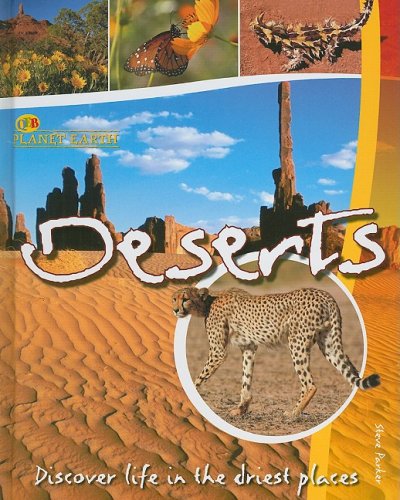Deserts (Planet Earth) by Steve Parker