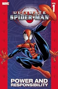 Ultimate Spider-Man Vol. 1: Power and Responsibility