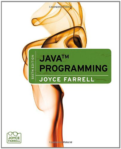 Java Programming by Joyce Farrell