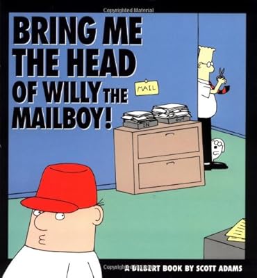 Bring Me The Head Of Willy The Mailboy!
