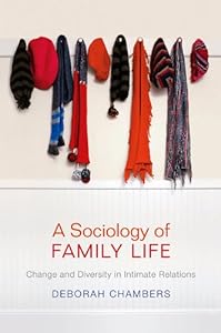 A Sociology of Family Life by Deborah Chambers