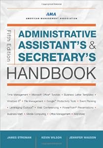 Administrative Assistant's and Secretary's Handbook