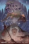 Jim Henson's The Dark Crystal Age of Resistance No. 3