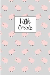 Fifth Grade: Cute Pig Pattern Wide Ruled Composition Book for Journaling, School Notes and Personal Use.