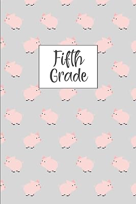 Fifth Grade: Cute Pig Pattern Wide Ruled Composition Book for Journaling, School Notes and Personal Use.