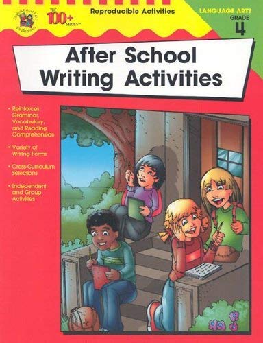 After School Writing Activities, Grade 4 by Carson-Dellosa Publishing