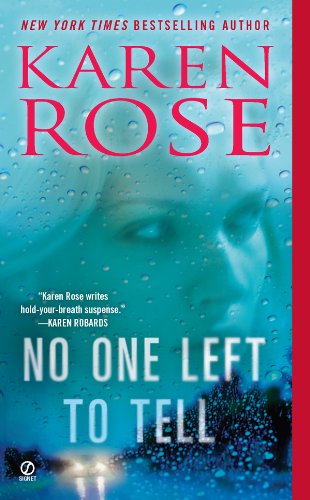 No One Left to Tell (Romantic suspense Book 13) by Karen Rose