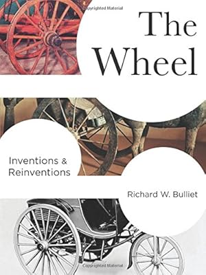 The Wheel: Inventions and Reinventions
