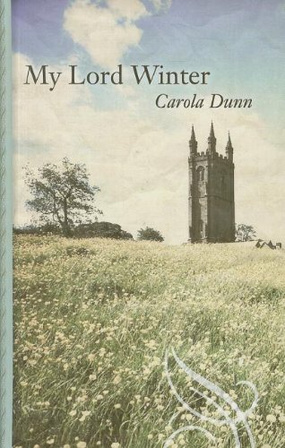 My Lord Winter by Carola Dunn
