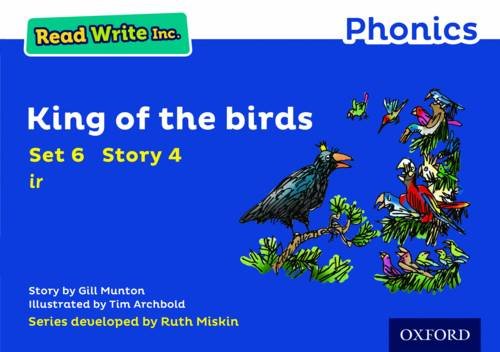 Read Write Inc. Phonics: Blue Set 6 Storybook 4 King of the Birds by Gill Munton