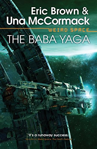 Weird Space: The Baba Yaga by Una McCormack