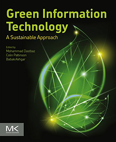 Green Information Technology: A Sustainable Approach by Mohammad Dastbaz