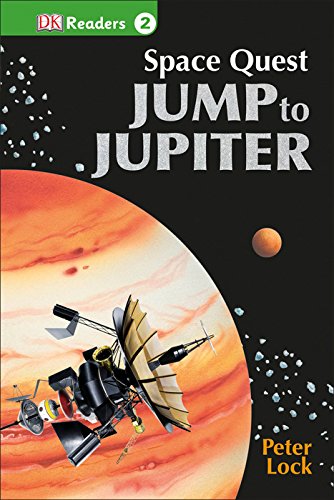 DK Readers L2: Space Quest: Jump to Jupiter by DK