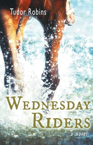 Wednesday Riders (Island Trilogy) (Volume 2)