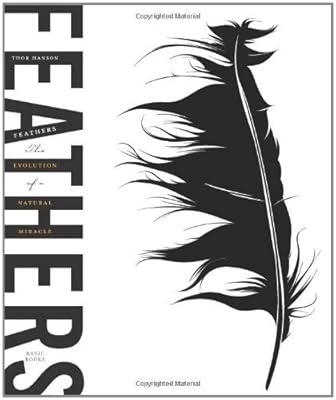 Feathers: The Evolution of a Natural Miracle