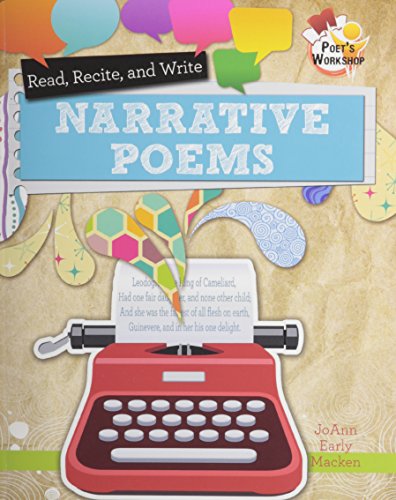 Read, Recite, and Write Narrative Poems by JoAnn Early Macken