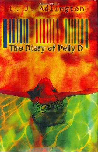 The Diary of Pelly D by L. J. Adlington