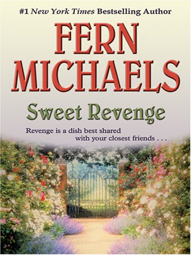 Sweet Revenge by Fern Michaels
