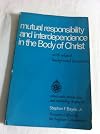 Mutual responsibility and interdependence in the body of Christ, with related background documents