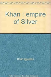 Khan : empire of Silver