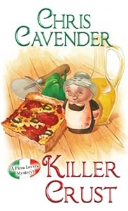 Killer Crust (Pizza Lover's Mystery Book 5)