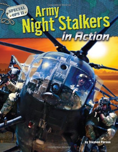 Army Night Stalkers in Action by Stephen Person
