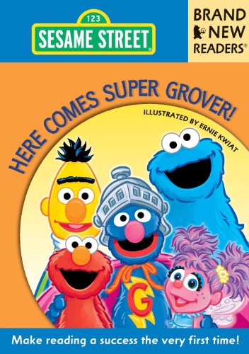 Here Comes Super Grover!: Brand New Readers by Sesame Workshop